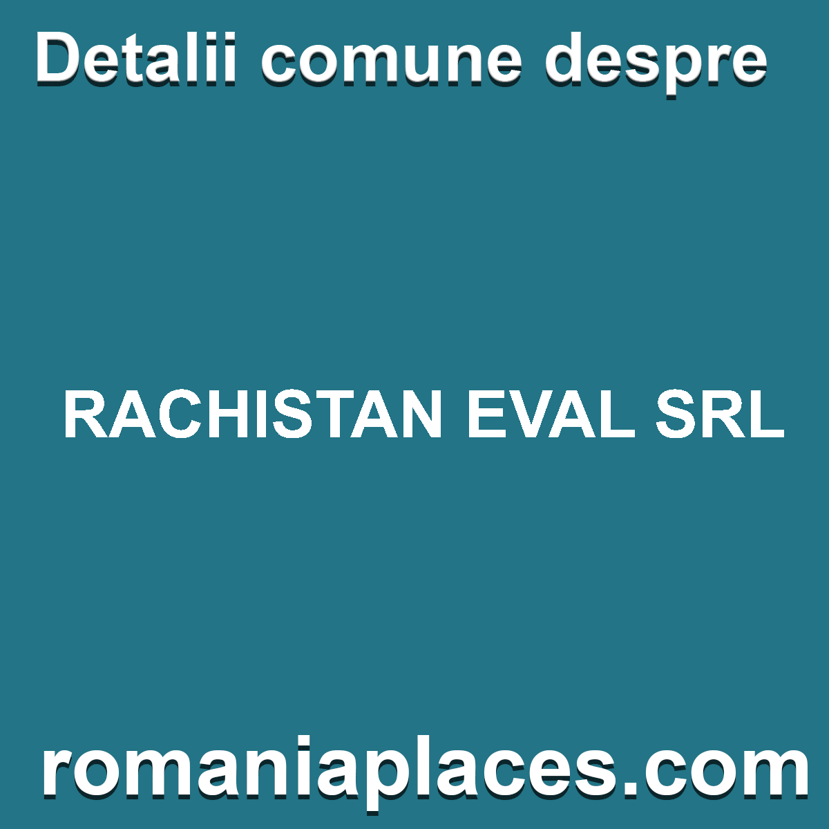 RACHISTAN EVAL SRL