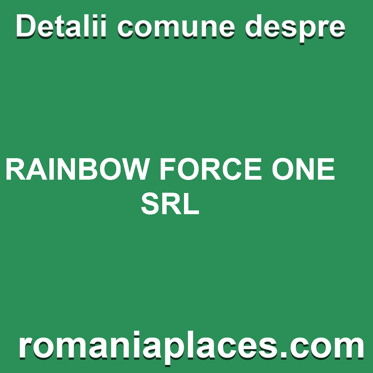 RAINBOW FORCE ONE SRL
