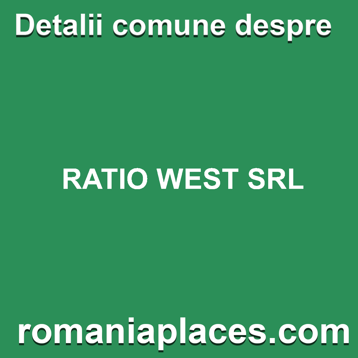 RATIO WEST SRL