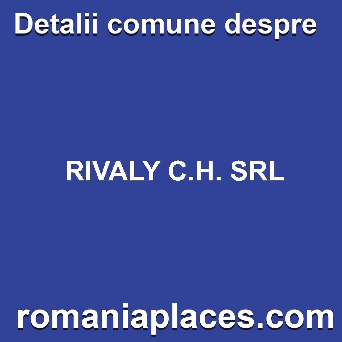 RIVALY C.H. SRL