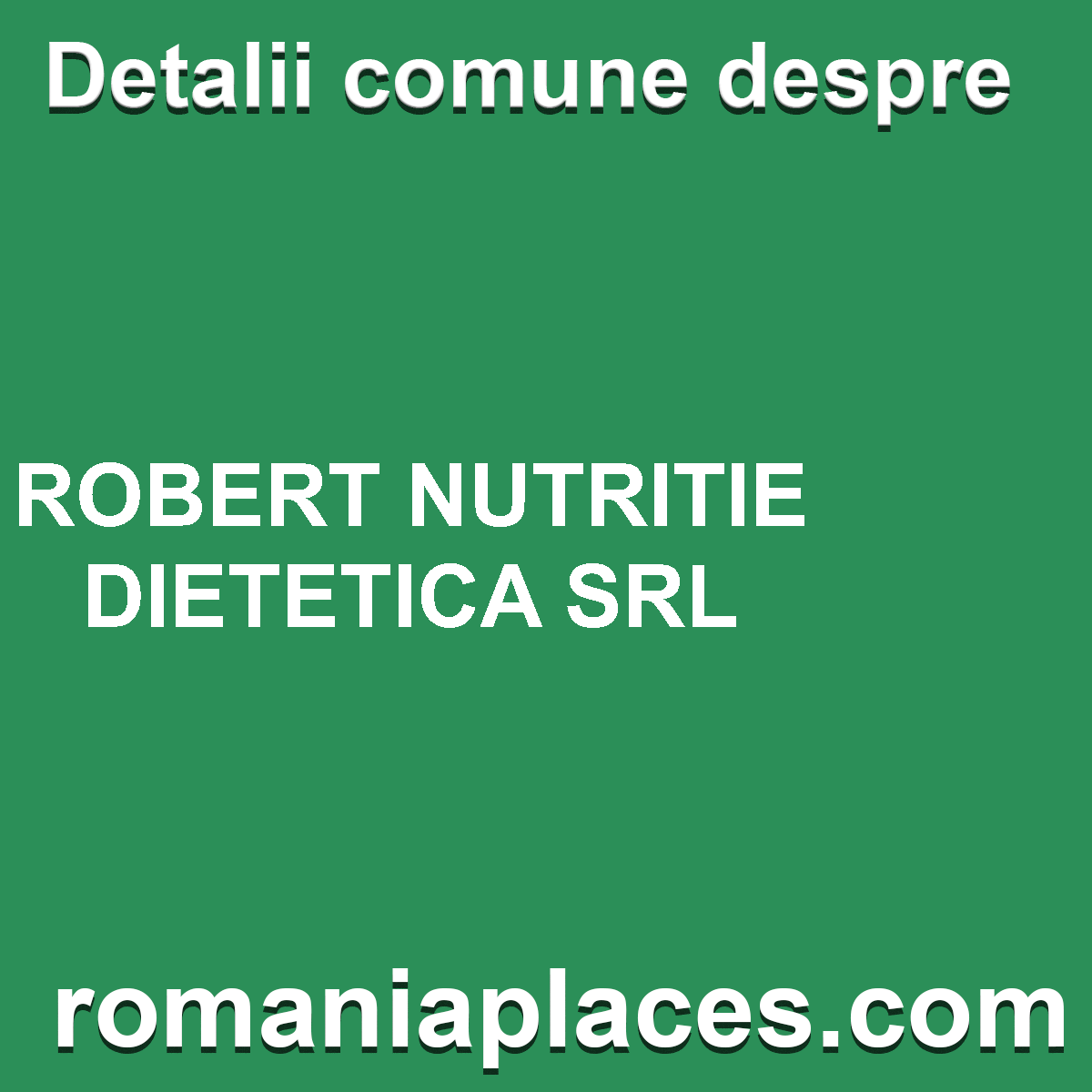 ROBERT NUTRITIE DIETETICA SRL