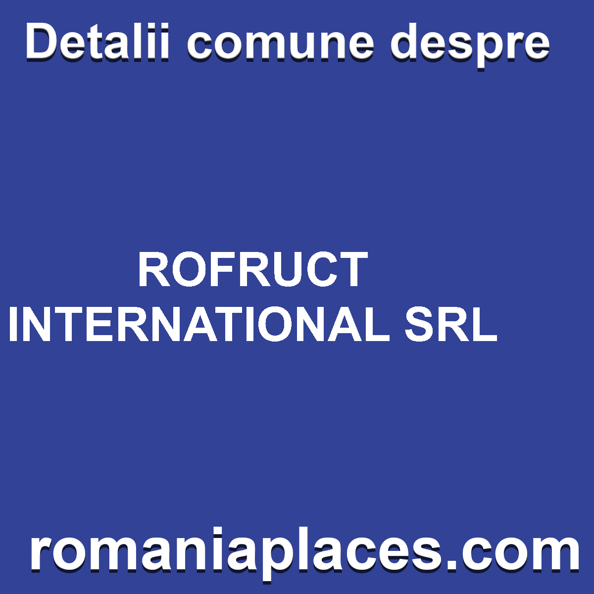 ROFRUCT INTERNATIONAL SRL