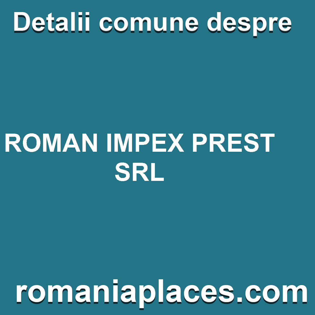 ROMAN IMPEX PREST SRL
