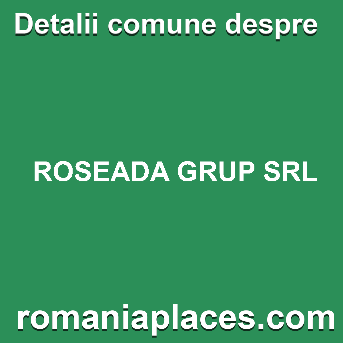 ROSEADA GRUP SRL