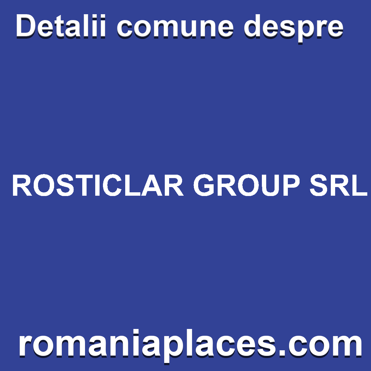ROSTICLAR GROUP SRL