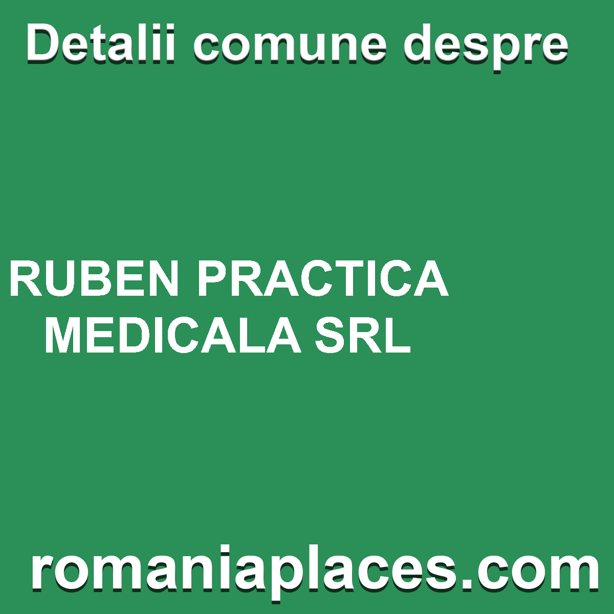RUBEN PRACTICA MEDICALA SRL