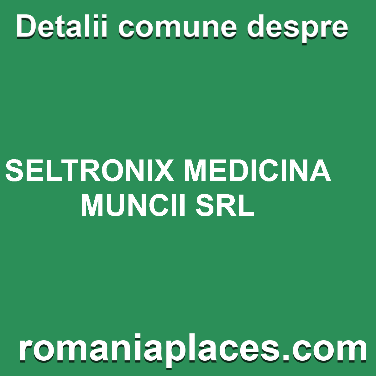 SELTRONIX MEDICINA MUNCII SRL