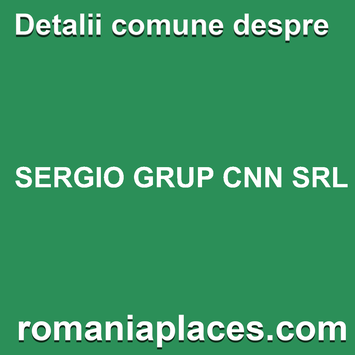 SERGIO GRUP CNN SRL