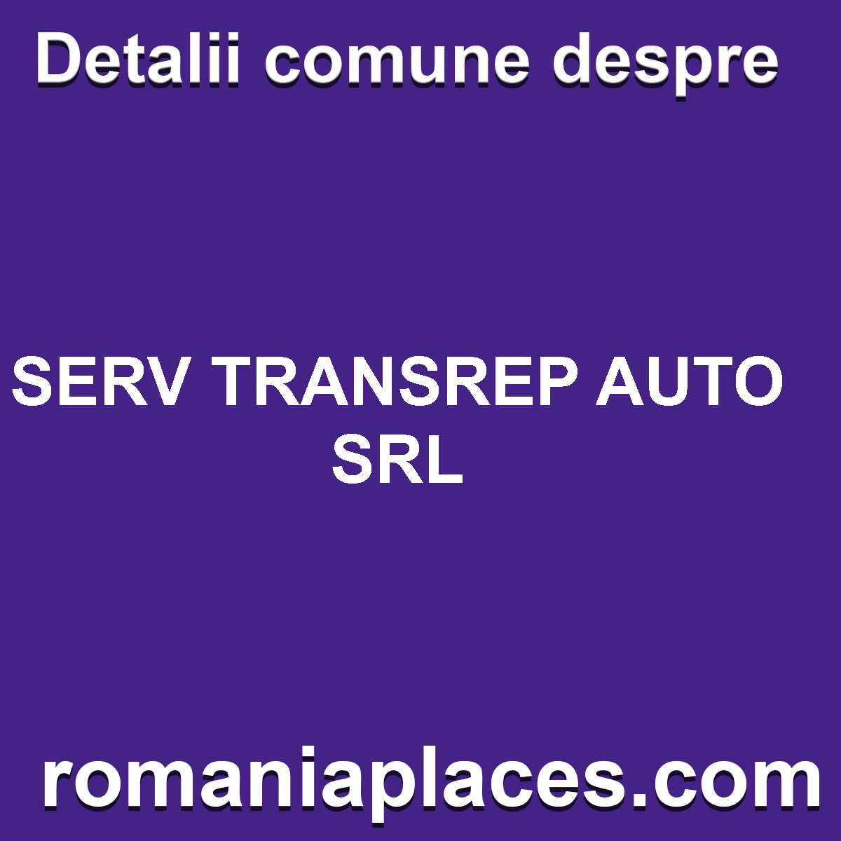 SERV TRANSREP AUTO SRL