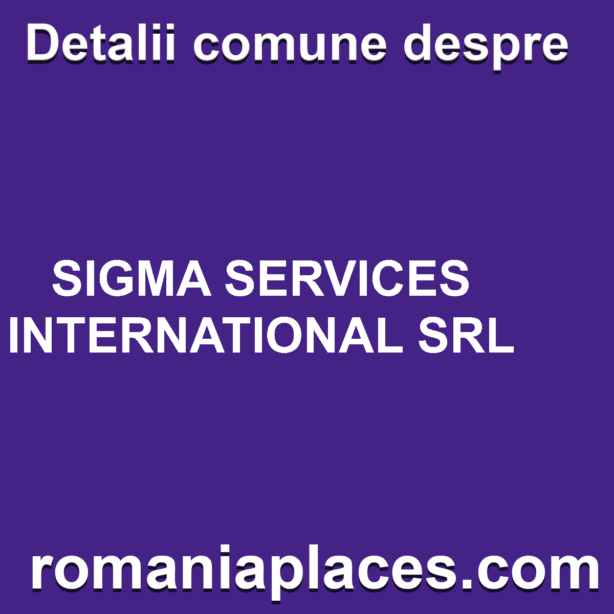 SIGMA SERVICES INTERNATIONAL SRL