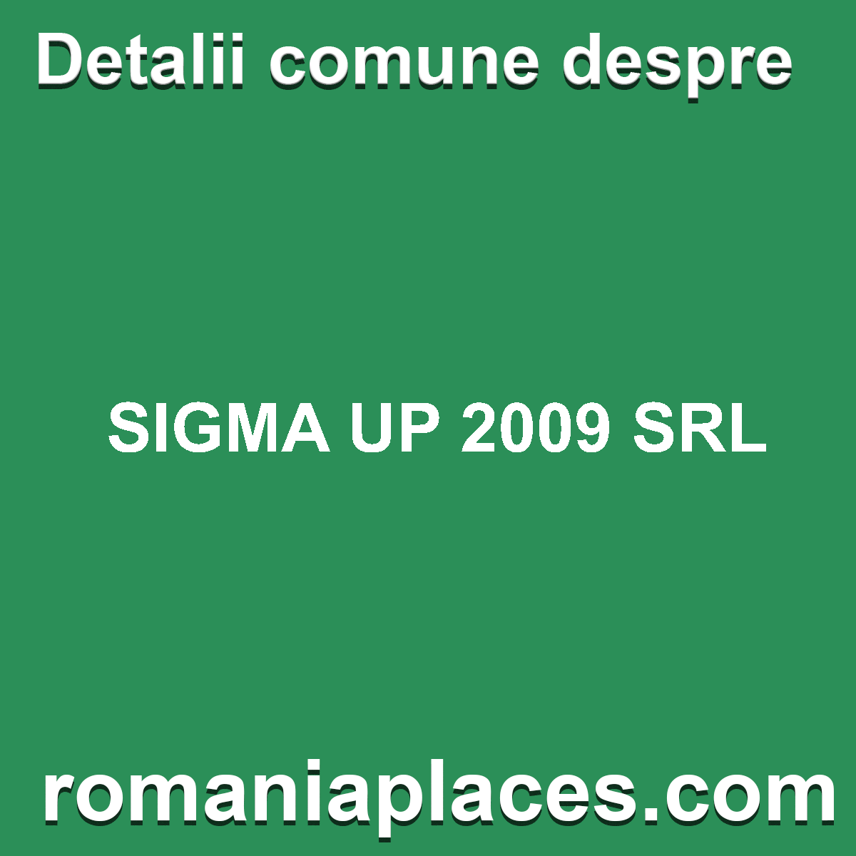 SIGMA UP 2009 SRL
