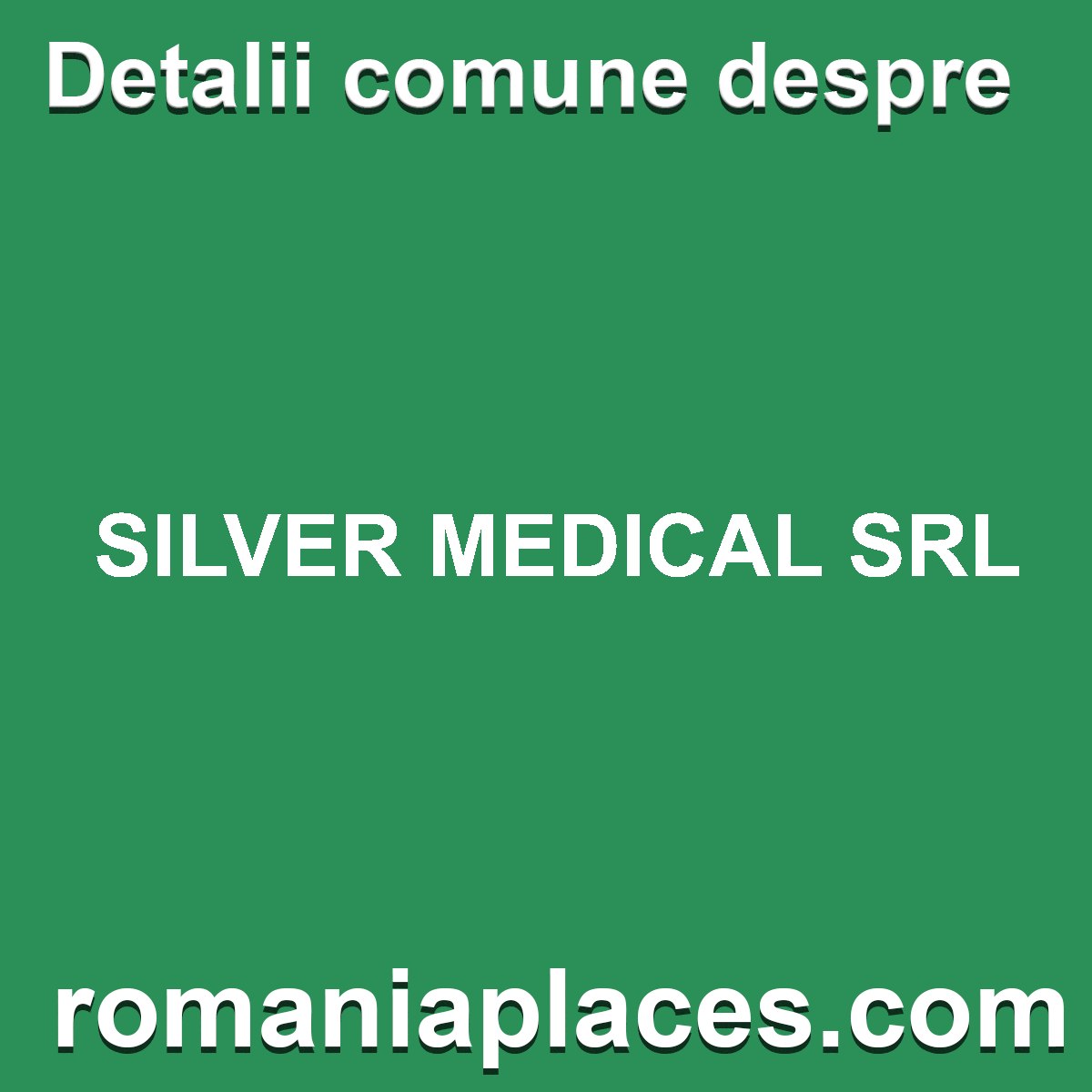 SILVER MEDICAL SRL