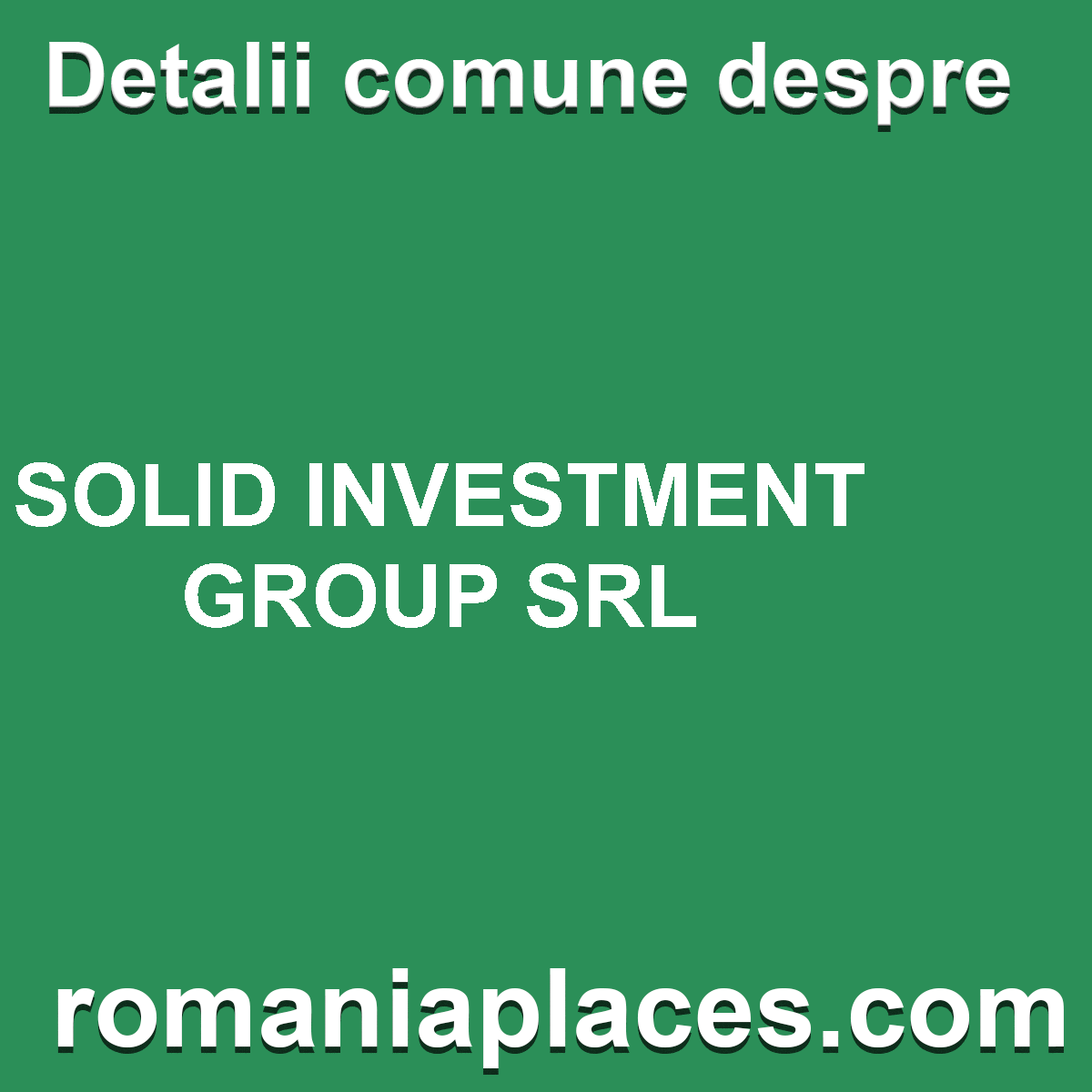 SOLID INVESTMENT GROUP SRL