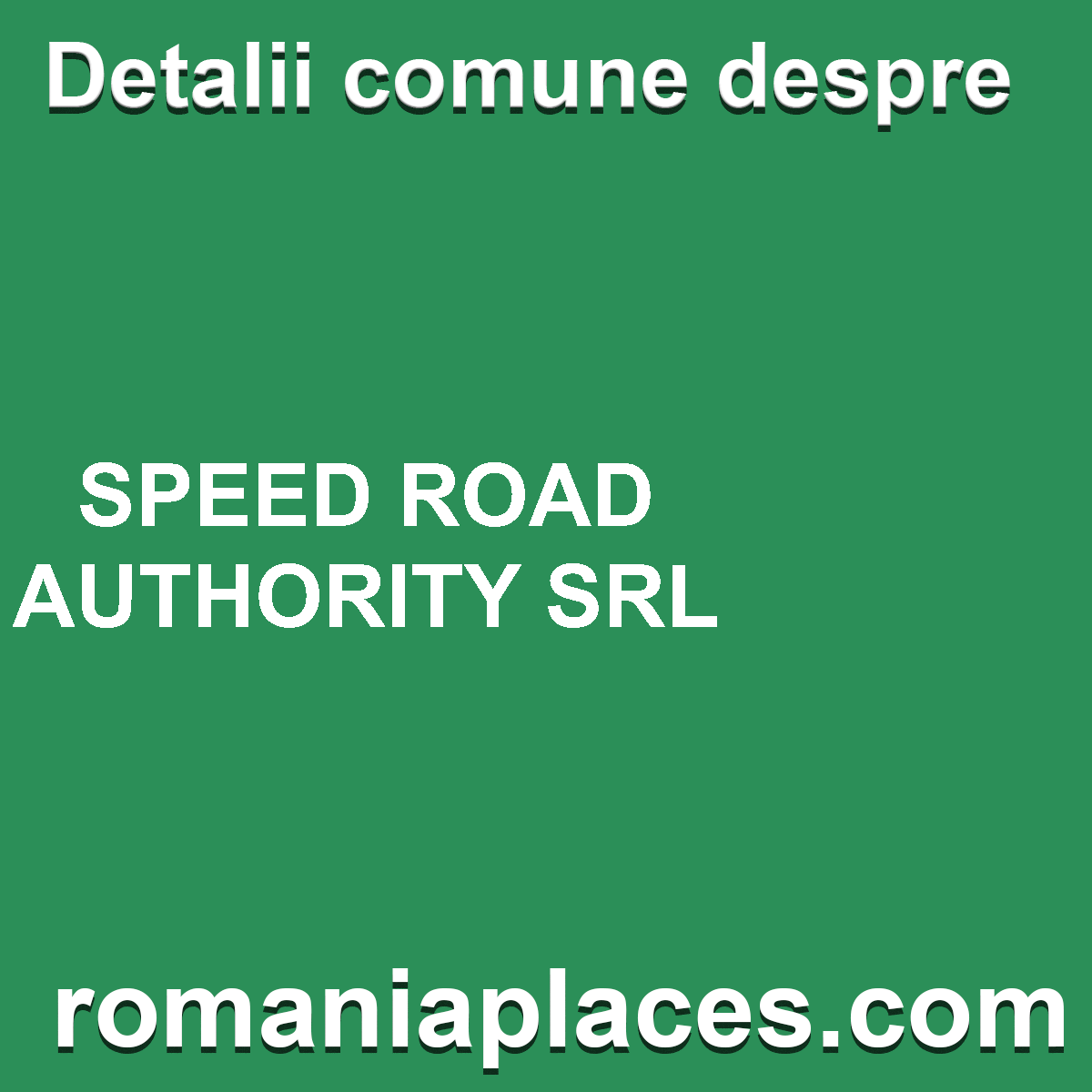 SPEED ROAD AUTHORITY SRL