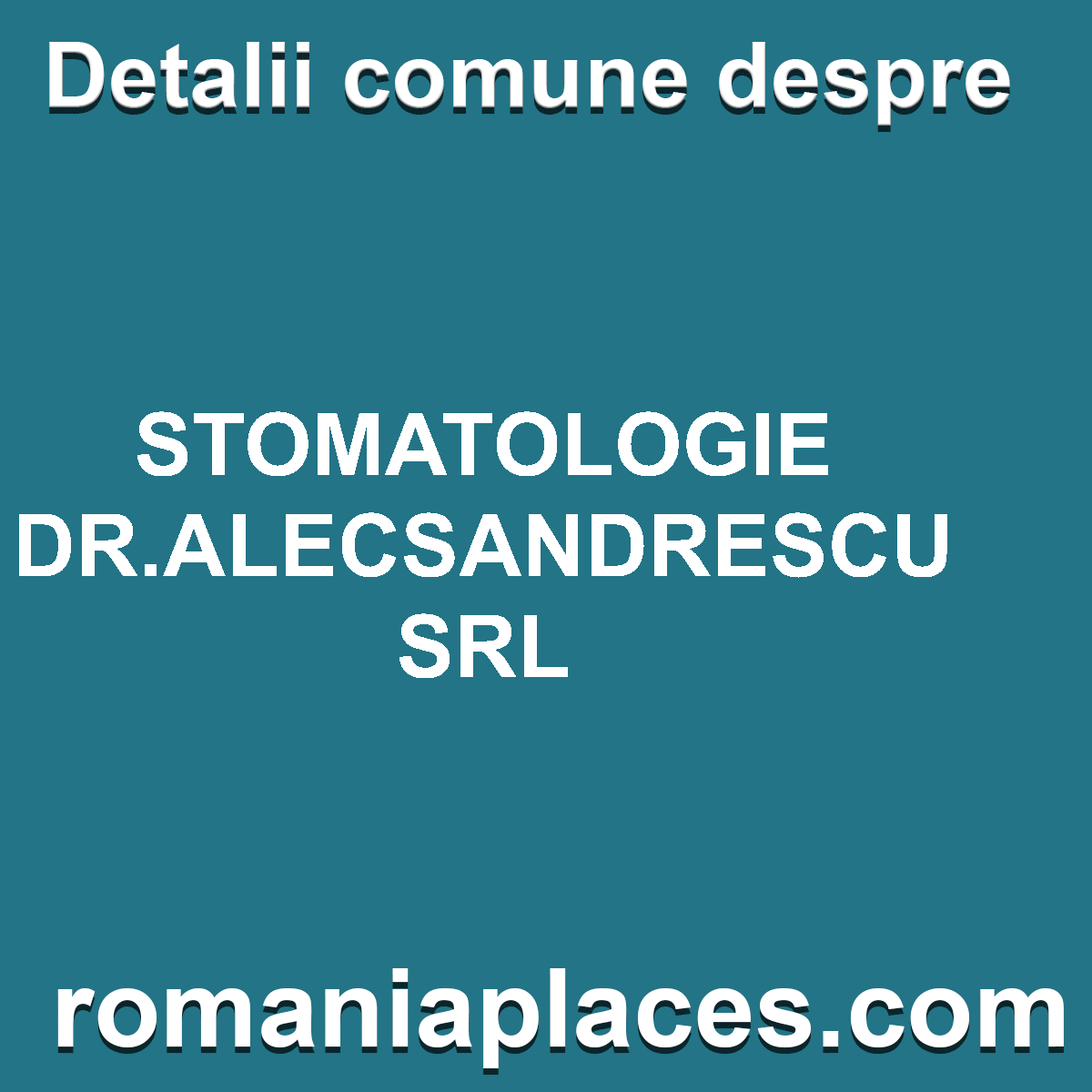STOMATOLOGIE DR.ALECSANDRESCU SRL