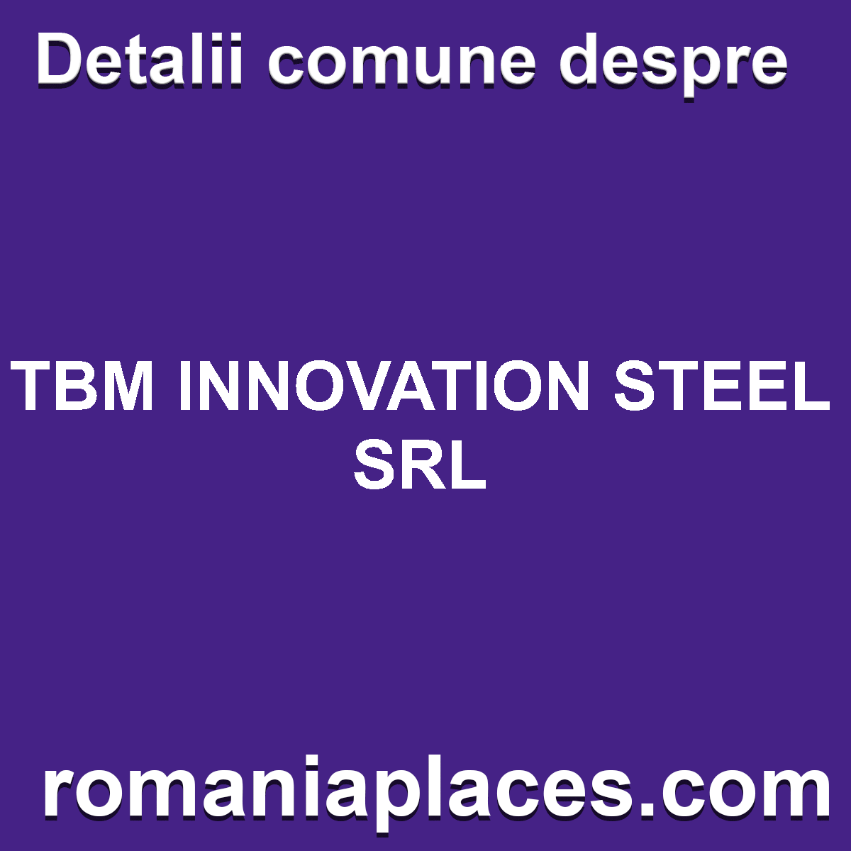TBM INNOVATION STEEL SRL