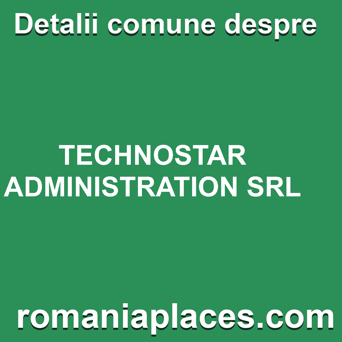 TECHNOSTAR ADMINISTRATION SRL