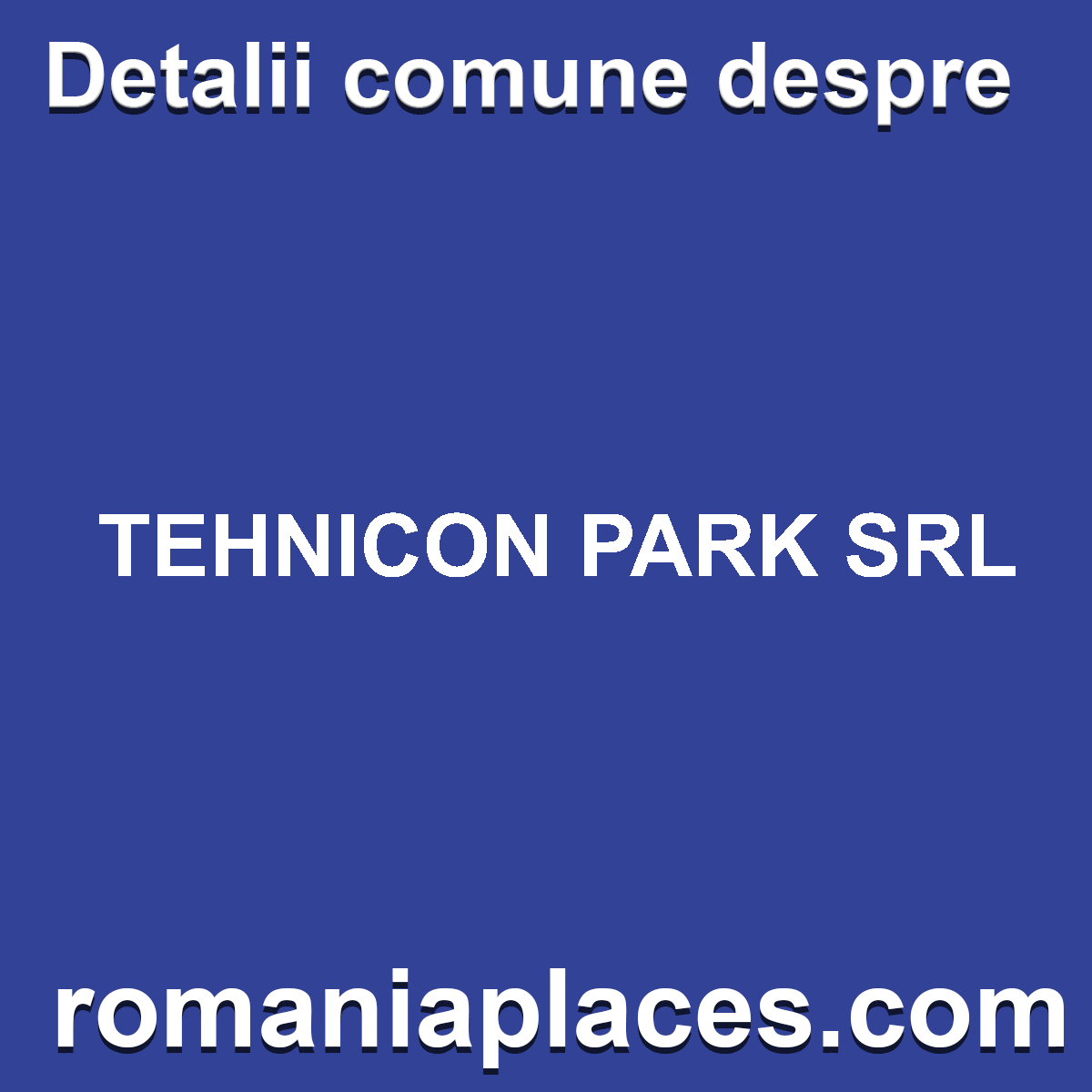 TEHNICON PARK SRL
