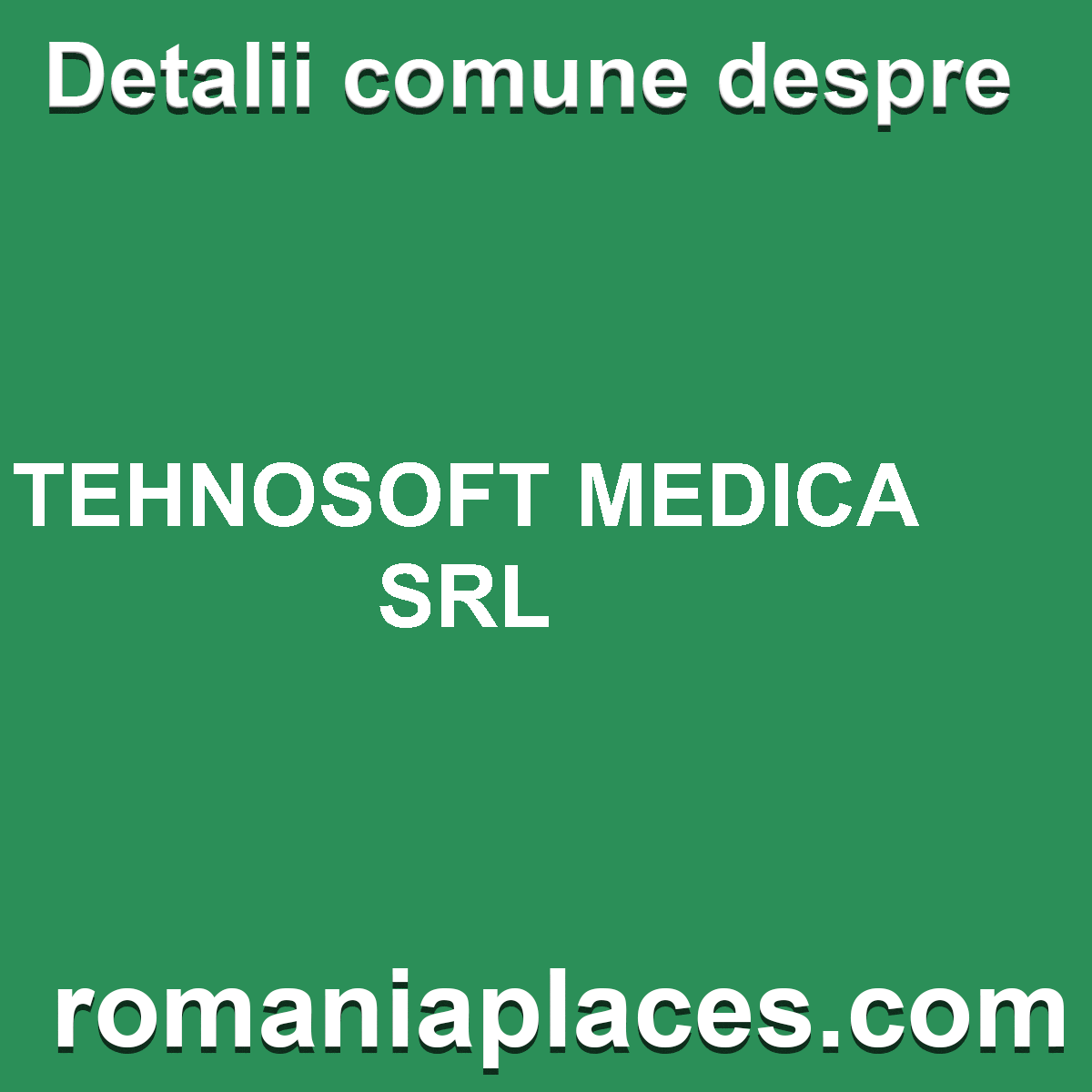 TEHNOSOFT MEDICA SRL