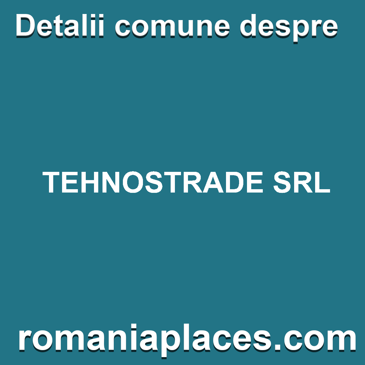 TEHNOSTRADE SRL
