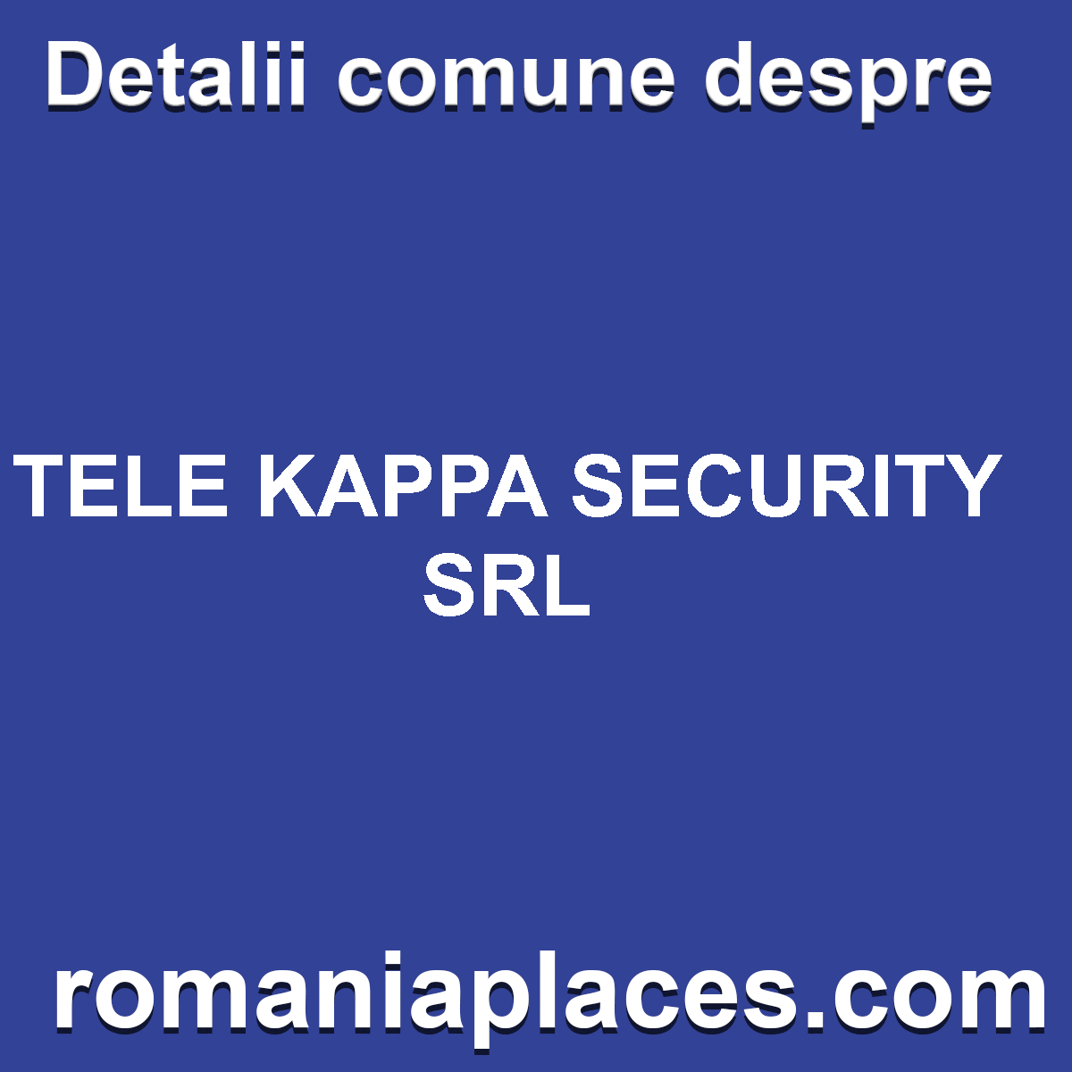 TELE KAPPA SECURITY SRL