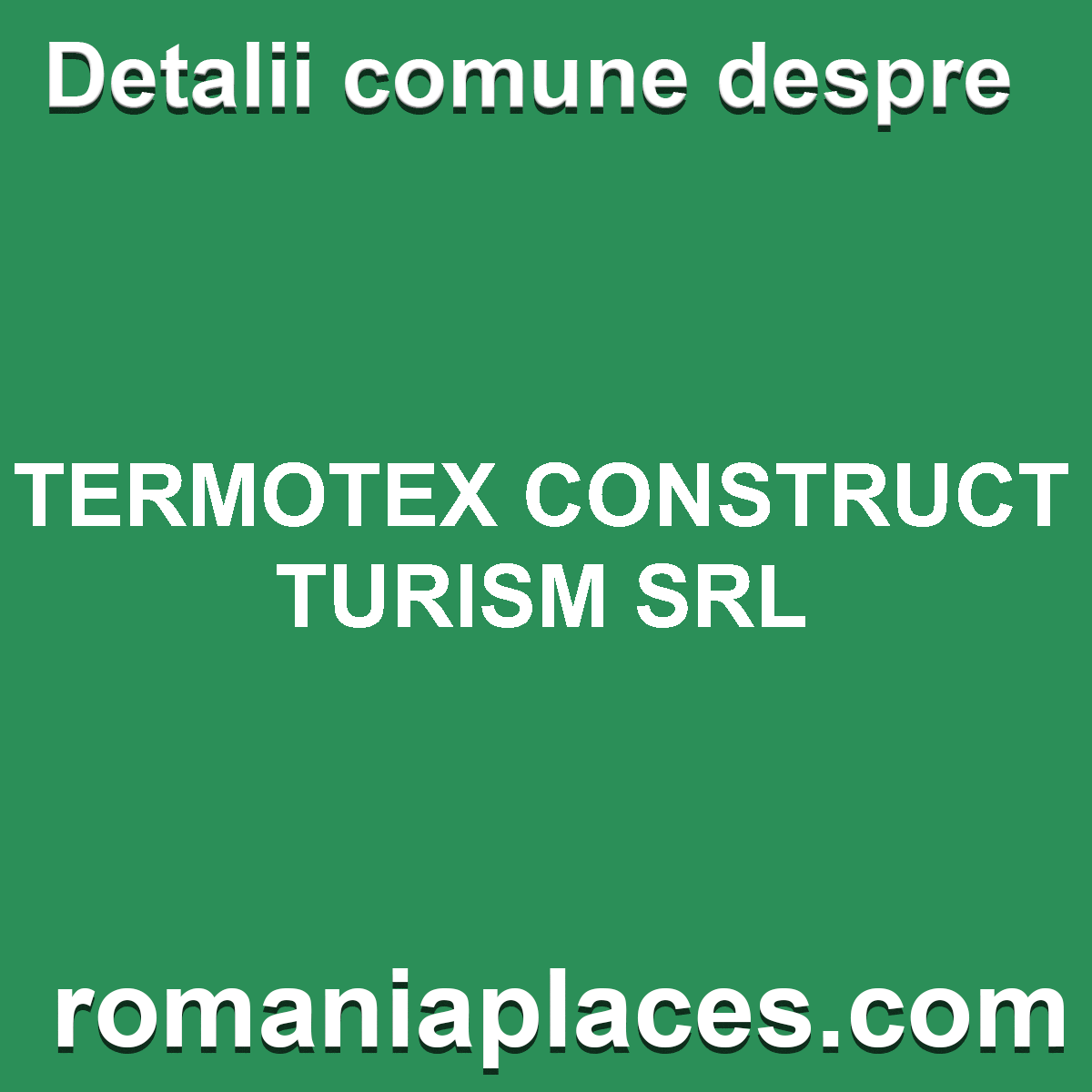 TERMOTEX CONSTRUCT TURISM SRL