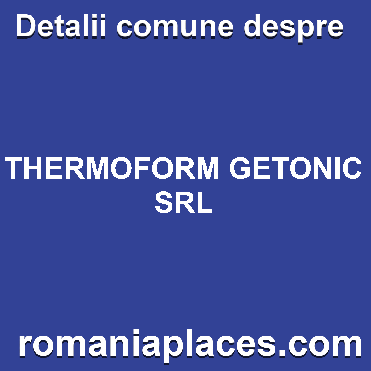 THERMOFORM GETONIC SRL