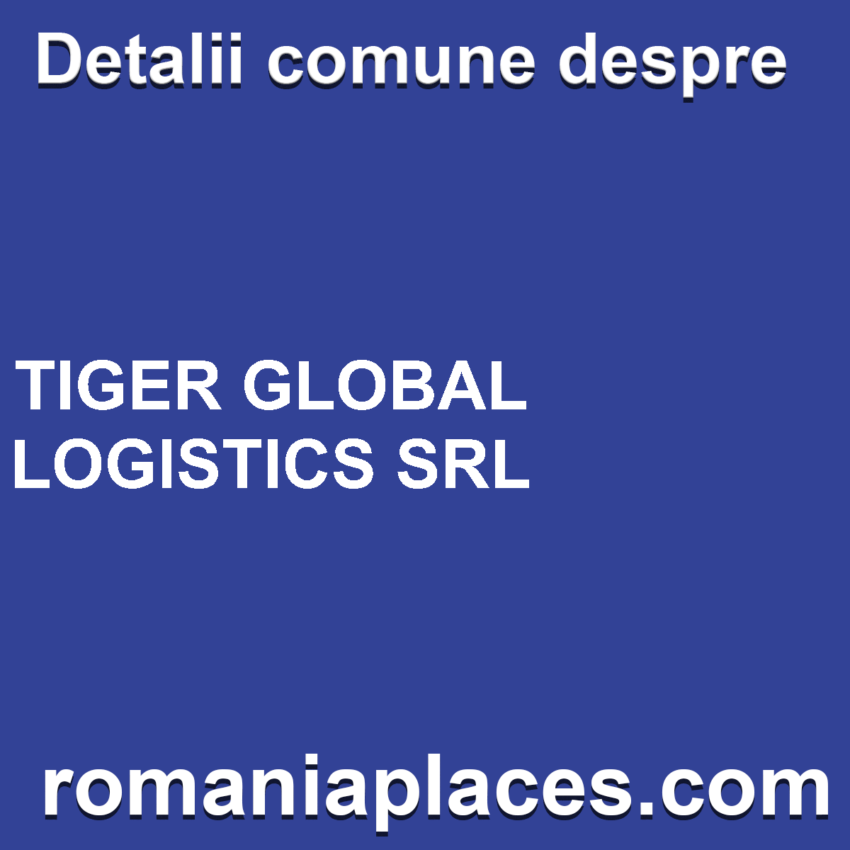 TIGER GLOBAL LOGISTICS SRL
