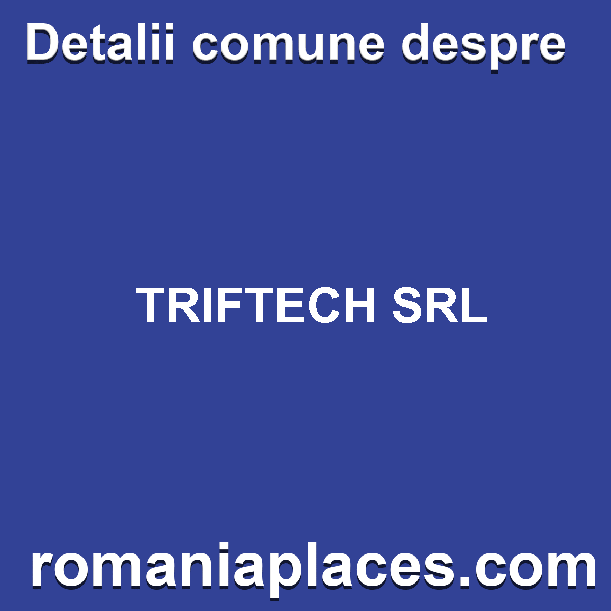 TRIFTECH SRL