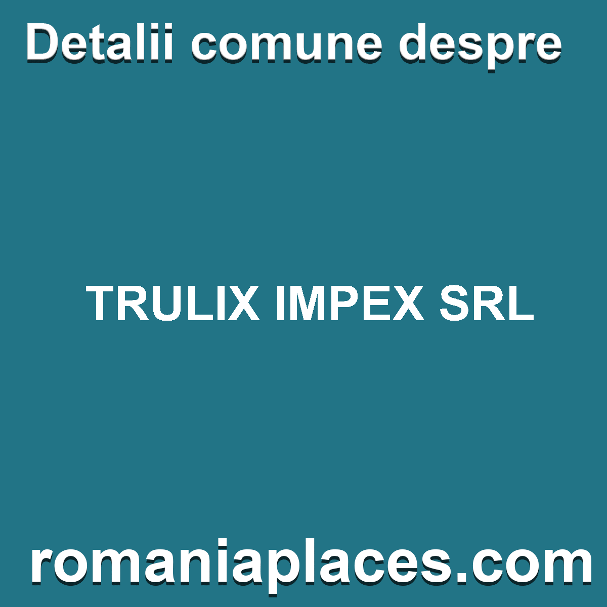 TRULIX IMPEX SRL