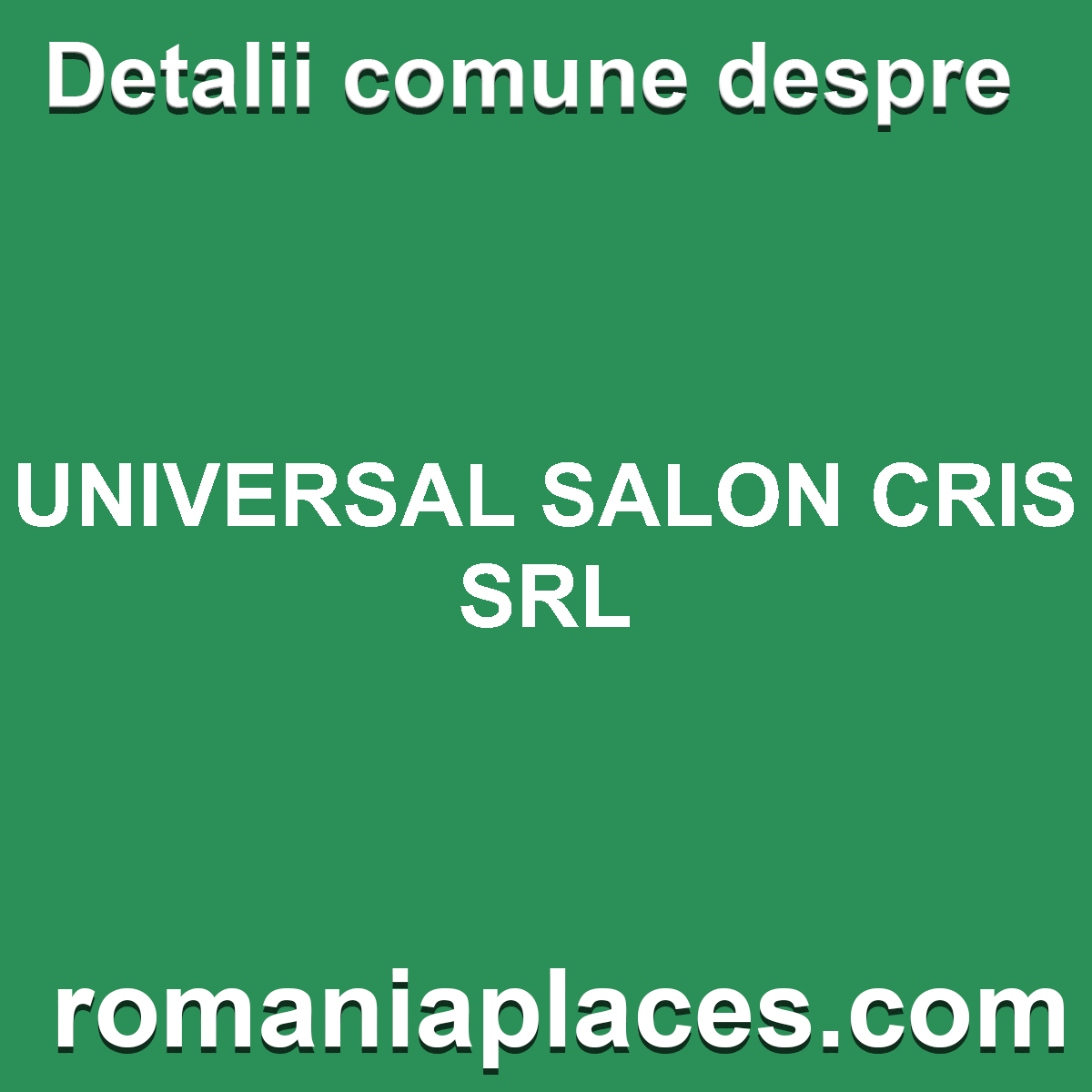 UNIVERSAL SALON CRIS SRL