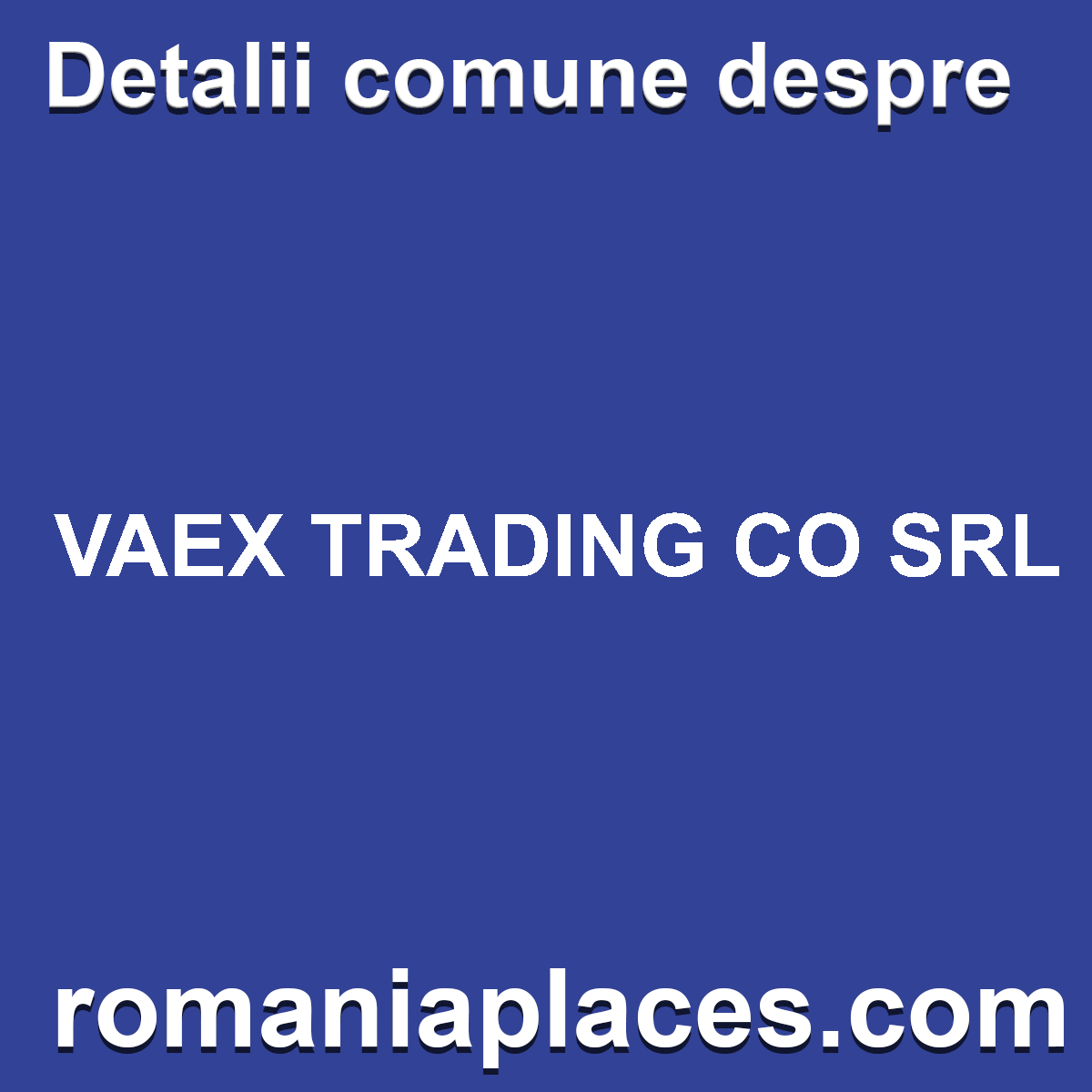 VAEX TRADING CO SRL