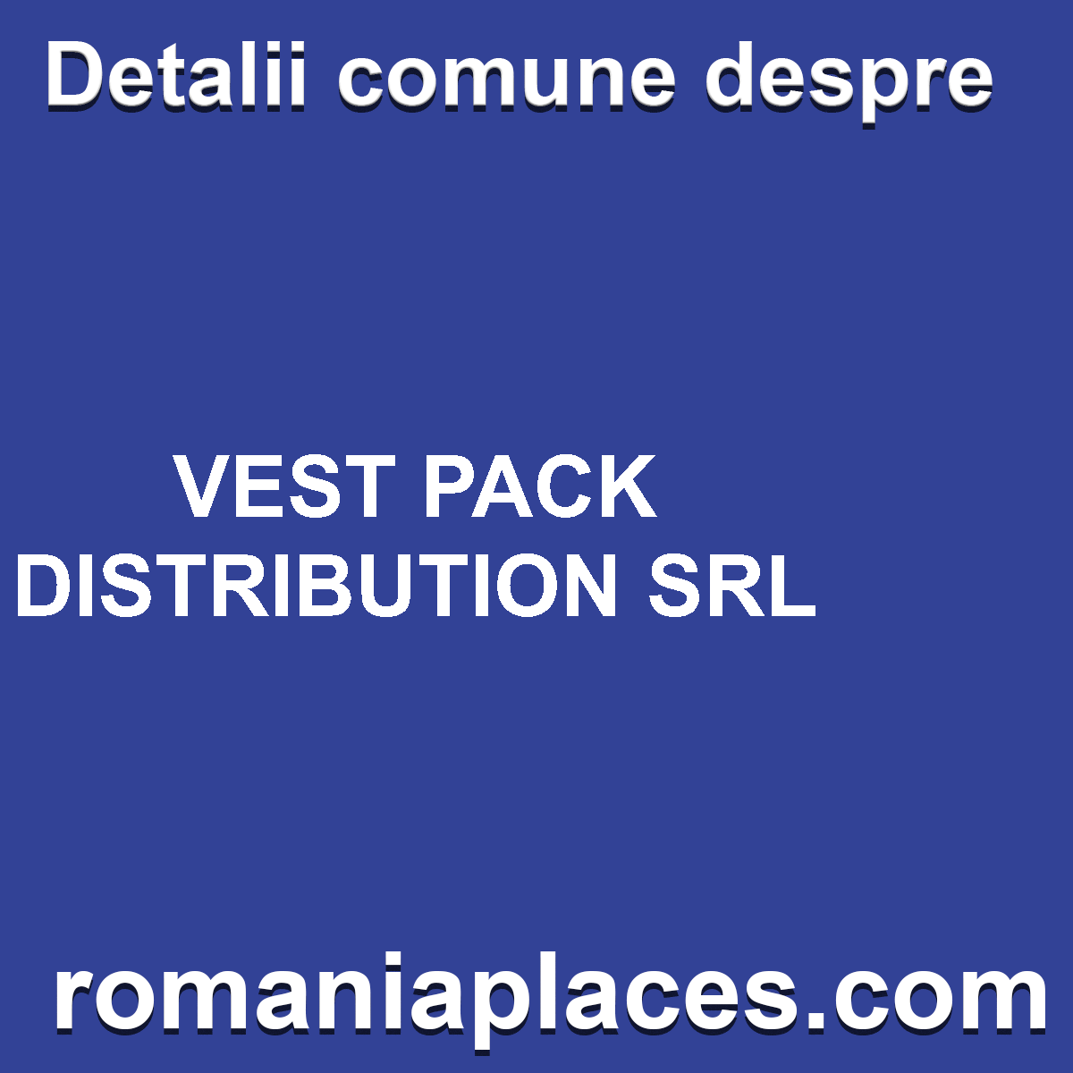VEST PACK DISTRIBUTION SRL