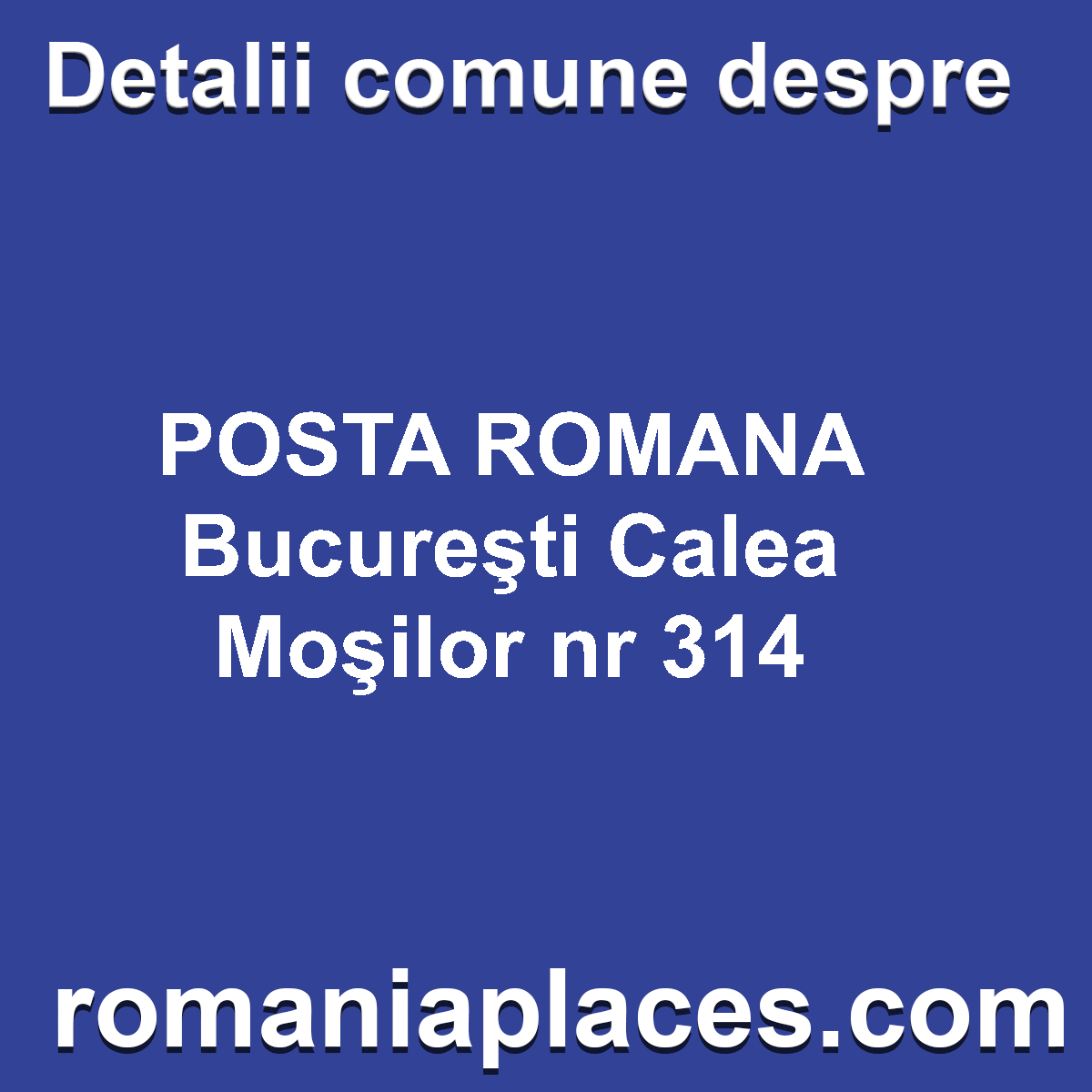 POSTA ROMANA Bucureşti Calea Moşilor nr 314