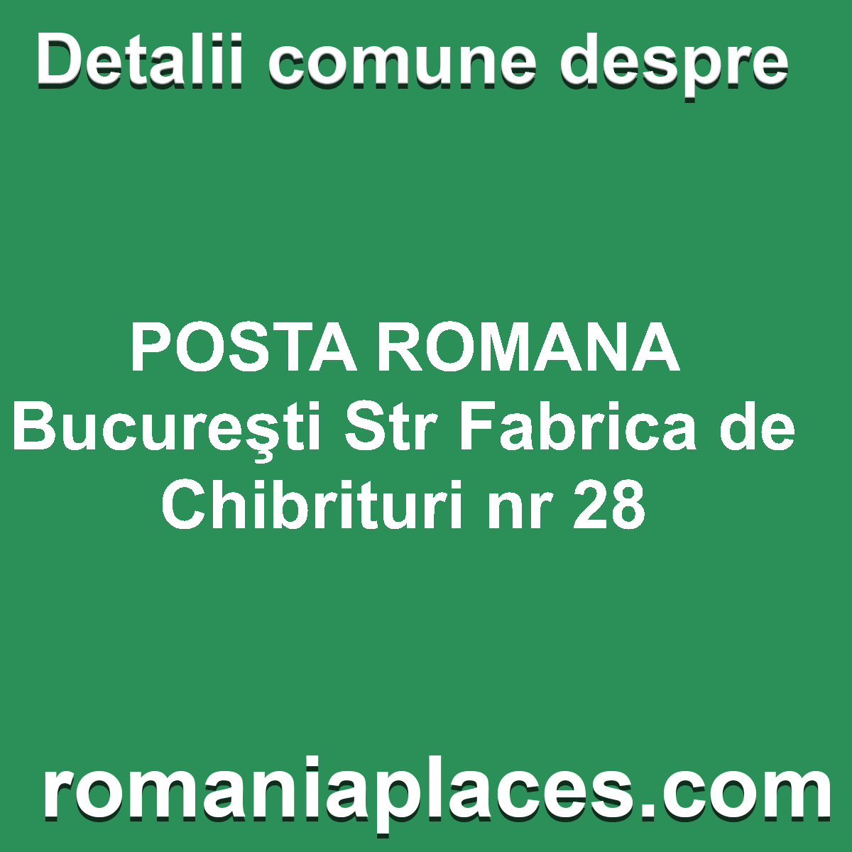 POSTA ROMANA Bucureşti Str Fabrica de Chibrituri nr 28
