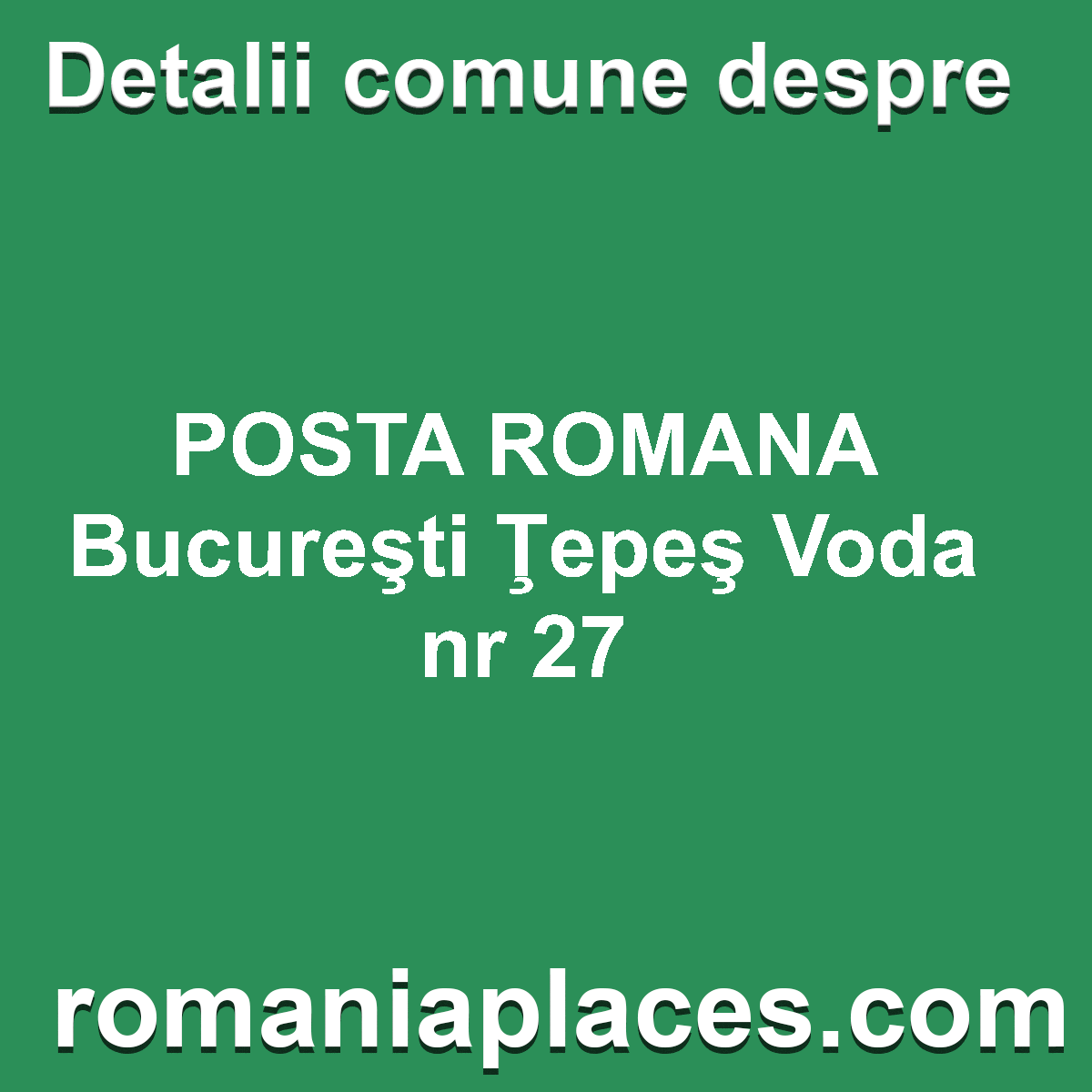 POSTA ROMANA Bucureşti Ţepeş Voda nr 27