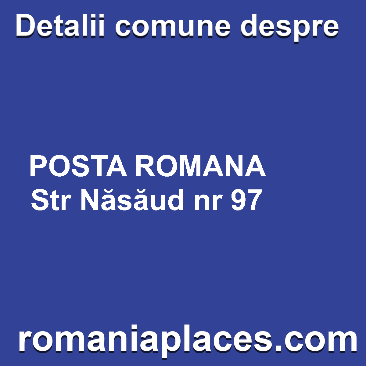 POSTA ROMANA Str Năsăud nr 97