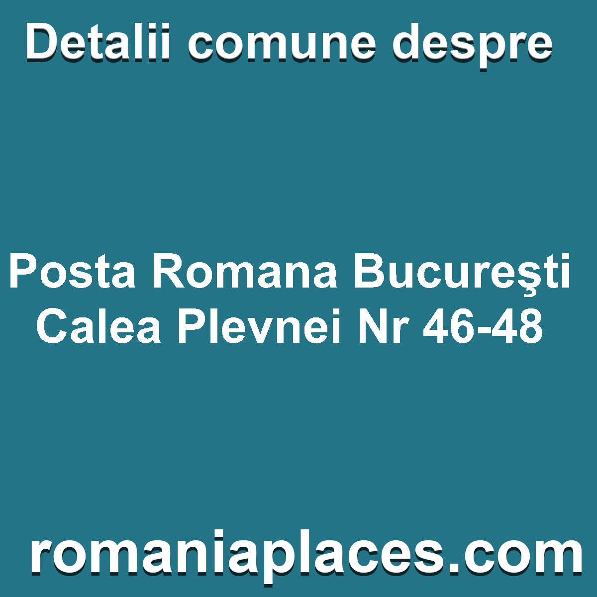 Posta Romana Bucureşti Calea Plevnei Nr 46-48