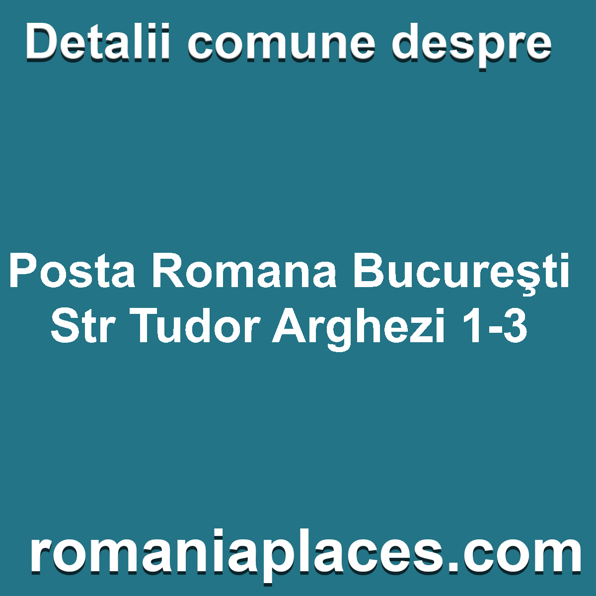 Posta Romana Bucureşti Str Tudor Arghezi 1-3